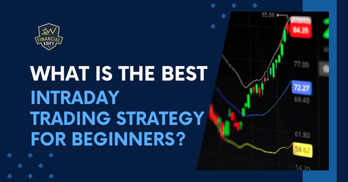 Shuru karne ke liye Intraday Strategy