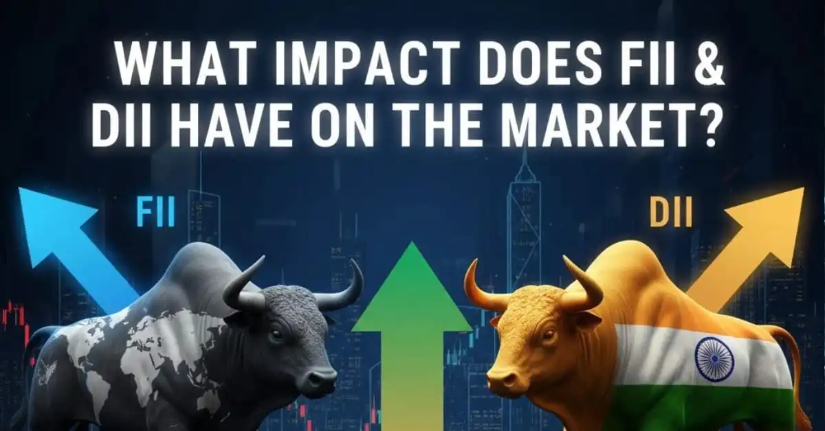 FII DII ka market par asar kaise padta hai